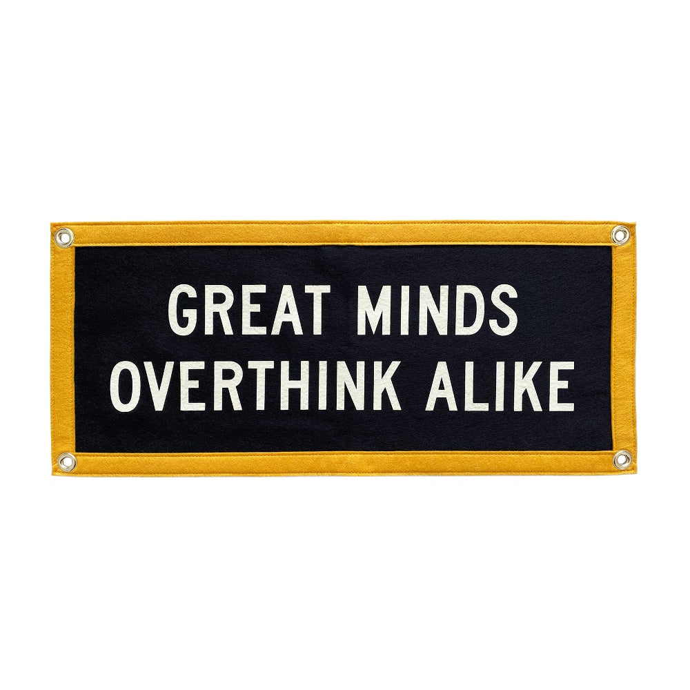 Great Minds Overthink Alike Camp Flag